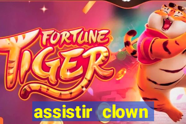 assistir clown (2014 dublado mega filmes)